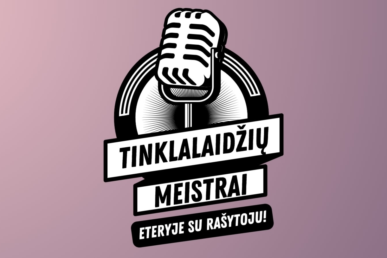 Kviečiame paklausyti TINKLALAIDŽIŲ su žinomais Lietuvos rašytojais!